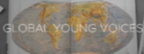 Global Young Voices: A panoply of stories that unveil issues tackled by countries worldwide from the genuine perspective of native young students.