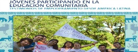 UNESCO: Youth Driving Community Education: Testimonies of Empowerment from Latin America 