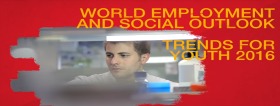 ILO – World Employment and Social Outlook 2016: Trends for Youth (Report, Videos and Interactive Maps)