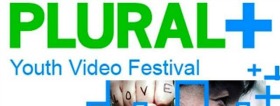 PLURAL+ Youth Video Festival on Migration, Diversity and Social Inclusion