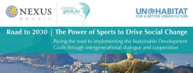 UN-Habitat: Road to 2030 – The Power of Sport to Drive Social Change