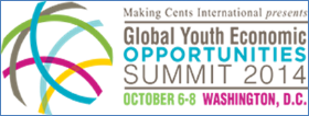 Making Cents International: Global Youth Economic Opportunities Summit 2014
